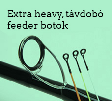 Extra heavy, távdobó feeder botok